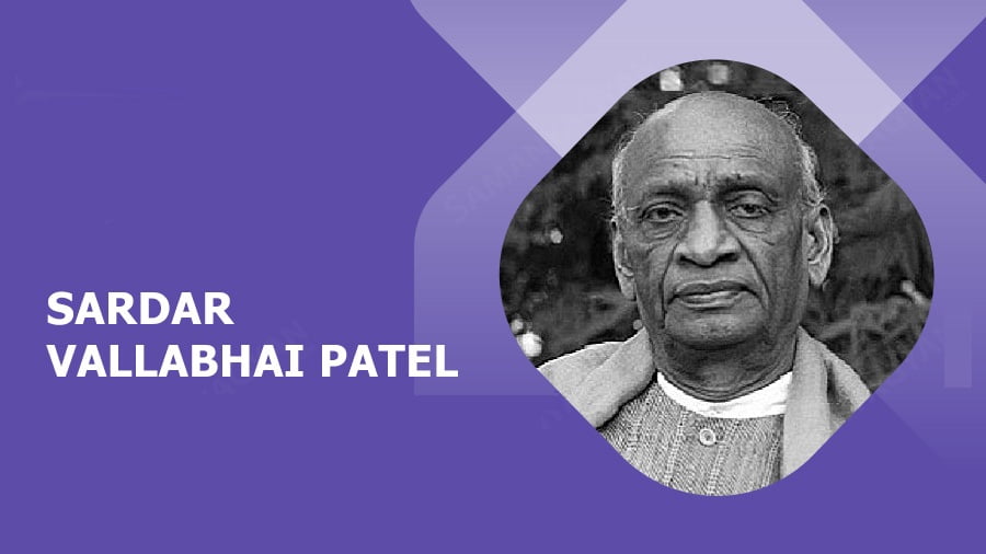 Sardar Vallabhbhai Patel Biography